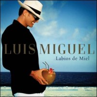 Luis Miguel Labios de miel