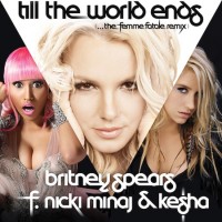 El remix de Till The World Ends de Britney Spears con Kesha y Nicki Minaj